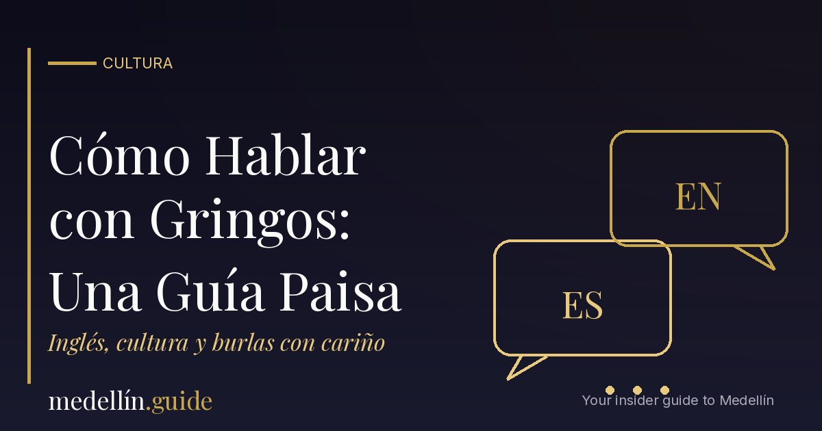 Dos bocadillos de texto, uno con EN y otro con ES - medellín.guide