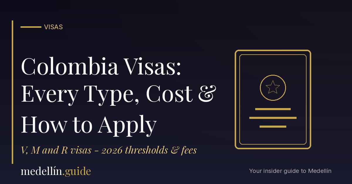 Colombia visa types and application - medellín.guide